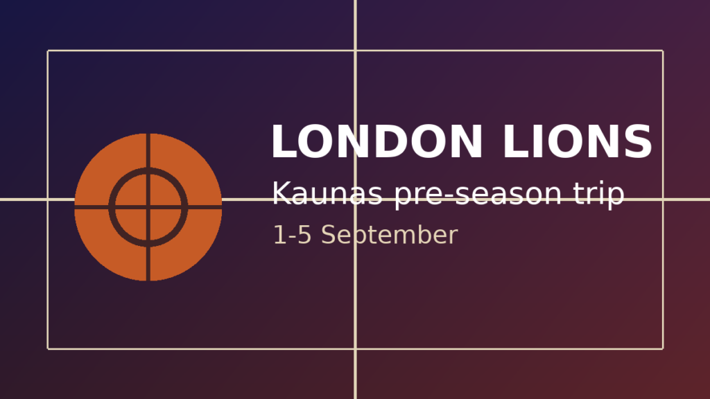 London Lions Kaunas pre-season trip graphic