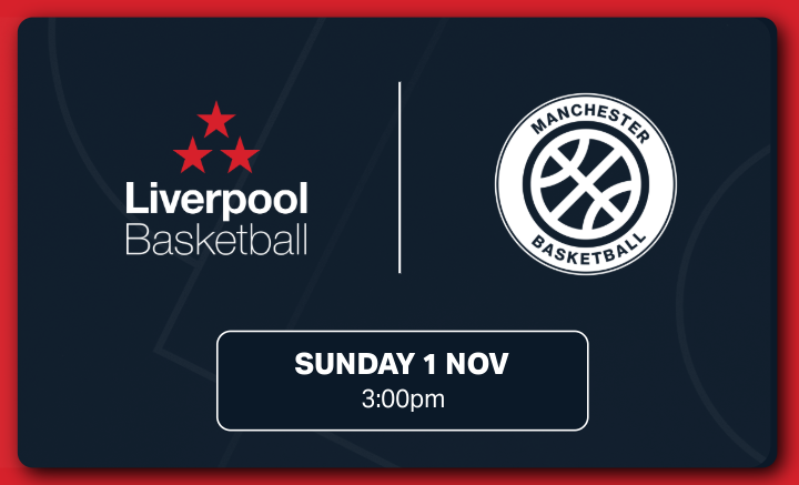 Liverpool Basketball and Manchester Basketball logos with Sunday 1 November at 4pm